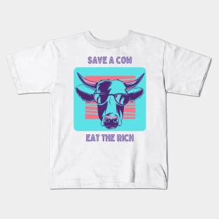 Save a cow, eat the rich Kids T-Shirt